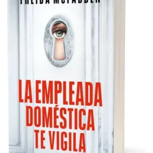 Libro "La Empleada Te Vigila"