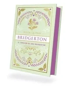 Libro "El corazón de una Bridgerton (Bridgerton 6) - Edición coleccionista TAPA BLANDA"