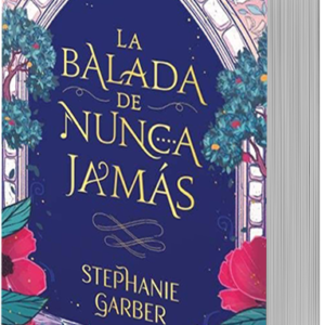 Libro "La Balada de Nunca Jamás"